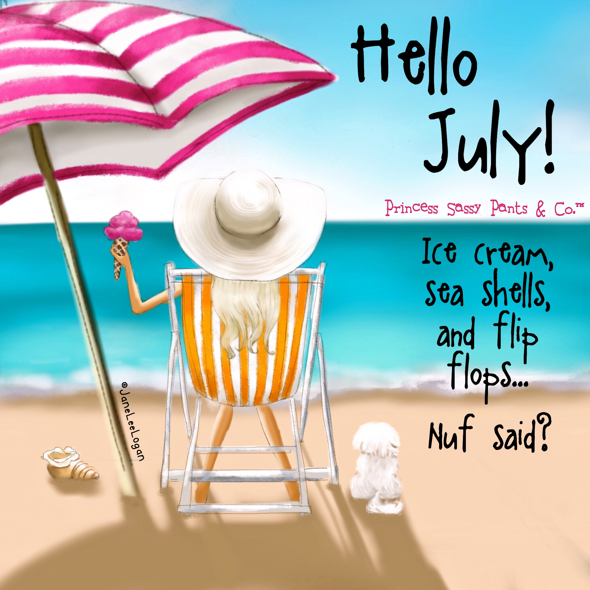Hello July! | Princess Sassy Pants & Co.™