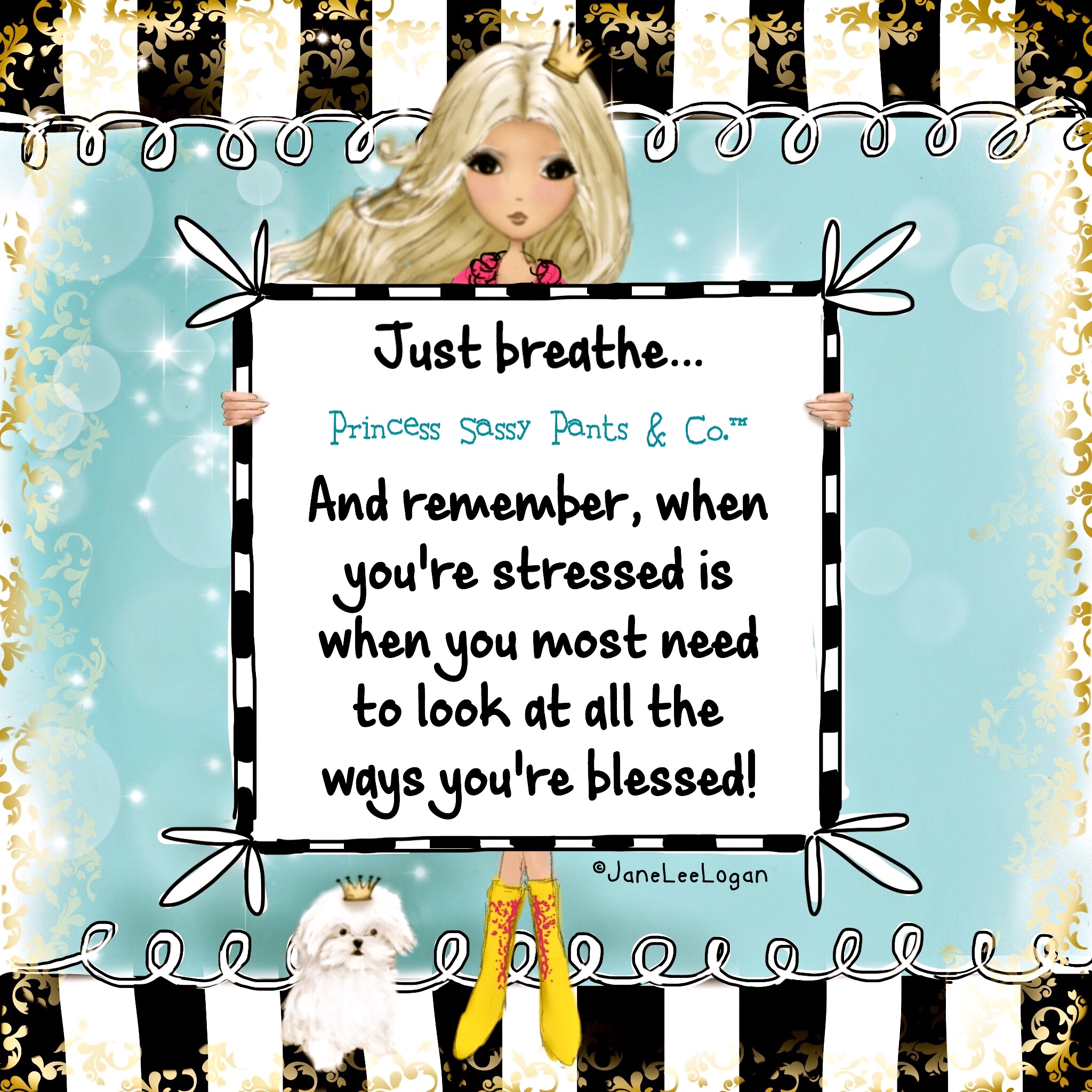 Look at all the ways you’re blessed… | Princess Sassy Pants & Co.™